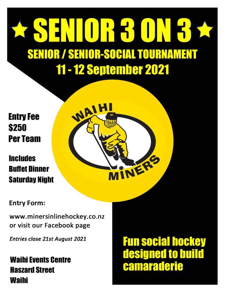 Waihi Miners 3 on 3 Senior/Social Tournament 2021